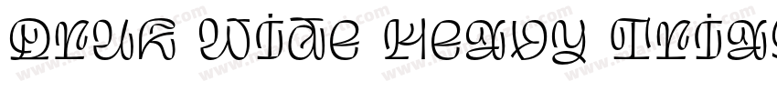 Druk Wide Heavy Trial字体转换